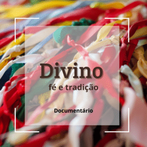Divino, fé e tradição